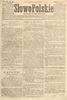 Słowo Polskie (wydanie poranne). 1907, nr 312