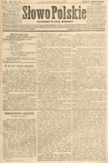 Słowo Polskie (wydanie popołudniowe). 1907, nr 333