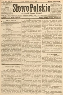 Słowo Polskie (wydanie popołudniowe). 1907, nr 345