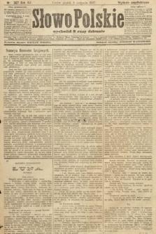 Słowo Polskie (wydanie popołudniowe). 1907, nr 367