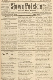 Słowo Polskie (wydanie popołudniowe). 1907, nr 416