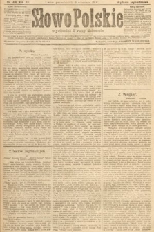 Słowo Polskie (wydanie popołudniowe). 1907, nr 418