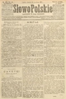 Słowo Polskie (wydanie poranne). 1907, nr 443