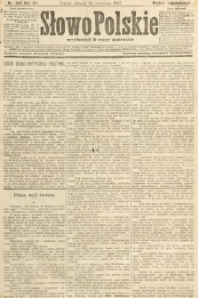 Słowo Polskie (wydanie popołudniowe). 1907, nr 444