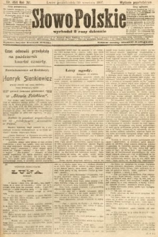 Słowo Polskie (wydanie popołudniowe). 1907, nr 454