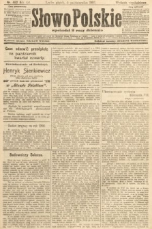 Słowo Polskie (wydanie popołudniowe). 1907, nr 462