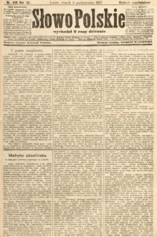 Słowo Polskie (wydanie popołudniowe). 1907, nr 468