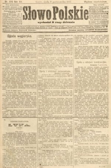 Słowo Polskie (wydanie popołudniowe). 1907, nr 470