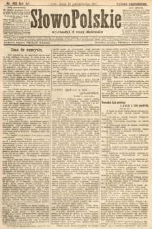 Słowo Polskie (wydanie popołudniowe). 1907, nr 482