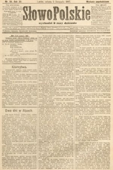 Słowo Polskie (wydanie popołudniowe). 1907, nr 511