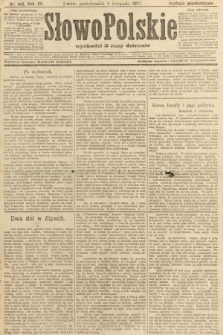 Słowo Polskie (wydanie popołudniowe). 1907, nr 513