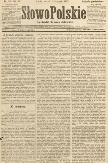 Słowo Polskie (wydanie popołudniowe). 1907, nr 515