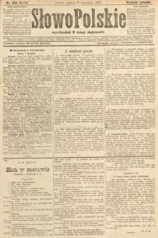 Słowo Polskie (wydanie poranne). 1907, nr 522