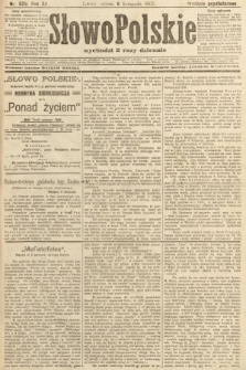 Słowo Polskie (wydanie popołudniowe). 1907, nr 523