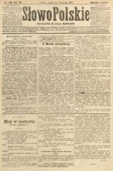 Słowo Polskie (wydanie poranne). 1907, nr 532