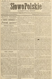 Słowo Polskie (wydanie popołudniowe). 1907, nr 543