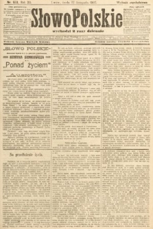 Słowo Polskie (wydanie popołudniowe). 1907, nr 553