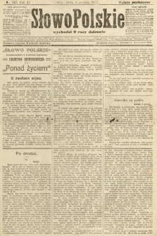 Słowo Polskie (wydanie popołudniowe). 1907, nr 565