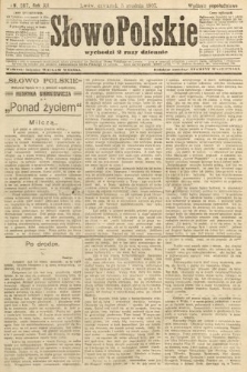 Słowo Polskie (wydanie popołudniowe). 1907, nr 567