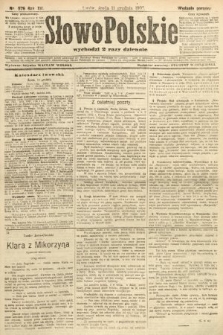 Słowo Polskie (wydanie poranne). 1907, nr 576