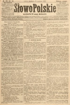 Słowo Polskie (wydanie poranne). 1907, nr 584