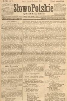 Słowo Polskie (wydanie popołudniowe). 1907, nr 587