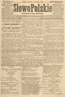 Słowo Polskie (wydanie popołudniowe). 1907, nr 591