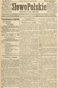 Słowo Polskie (wydanie popołudniowe). 1907, nr 599