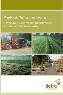 Phytophthora ramorum : a practical guide for the nursery stock and garden centre industry