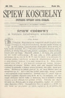 Śpiew Kościelny : dwutygodnik poświęcony muzyce kościelnej. 1898, nr 22