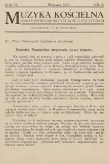 Muzyka Kościelna : miesięcznik poświęcony muzyce kościelnej i liturgji. 1931, nr 9