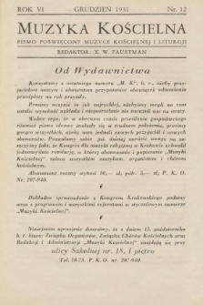 Muzyka Kościelna : miesięcznik poświęcony muzyce kościelnej i liturgji. 1931, nr 12