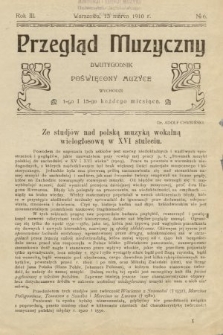 Przegląd Muzyczny : dwutygodnik poświęcony muzyce. 1910, nr 6