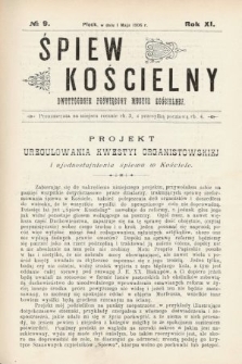 Śpiew Kościelny : dwutygodnik poświęcony muzyce kościelnej. 1906, nr 9
