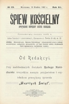 Śpiew Kościelny : dwutygodnik poświęcony muzyce kościelnej. 1907, nr 23