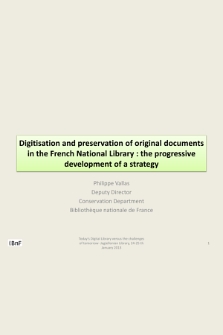 Digitisation and preservation of original documents in the French National Library : the progressive development of a strategy