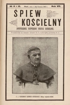 Śpiew Kościelny : dwutygodnik poświęcony muzyce kościelnej. 1902, nr 11 i 12
