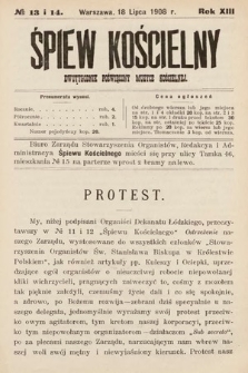 Śpiew Kościelny : dwutygodnik poświęcony muzyce kościelnej. 1908, nr 13-14