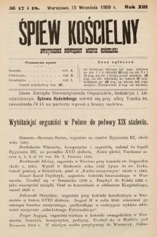 Śpiew Kościelny : dwutygodnik poświęcony muzyce kościelnej. 1908, nr 17-18
