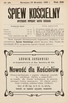 Śpiew Kościelny : dwutygodnik poświęcony muzyce kościelnej. 1908, nr 19
