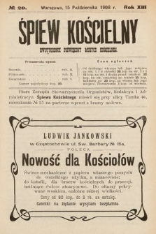 Śpiew Kościelny : dwutygodnik poświęcony muzyce kościelnej. 1908, nr 20