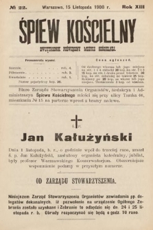 Śpiew Kościelny : dwutygodnik poświęcony muzyce kościelnej. 1908, nr 22