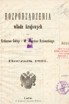 Rozporządzenia Władz Krajowych dla Królestwa Galicyi i Bukowiny. 1861 [całość]