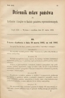 Dziennik Ustaw Państwa dla Królestw i Krajów w Radzie Państwa Reprezentowanych. 1882, cz. 13
