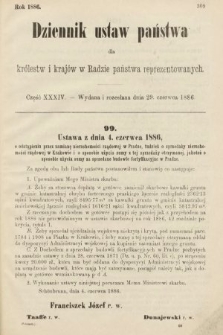 Dziennik Ustaw Państwa dla Królestw i Krajów w Radzie Państwa Reprezentowanych. 1886, cz. 34