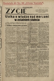 Życie : bezpłatny naukowo-popularny ilustrowany dodatek Głosu Narodu : dodatek do nr 98 „Głosu Narodu”