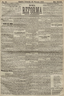 Nowa Reforma (numer popołudniowy). 1913, nr 49