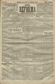 Nowa Reforma (numer popołudniowy). 1913, nr 560