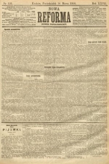 Nowa Reforma (numer popołudniowy). 1908, nr 126