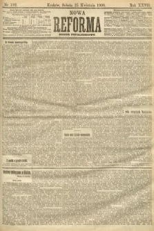 Nowa Reforma (numer popołudniowy). 1908, nr 192